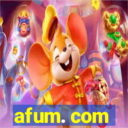 afum. com